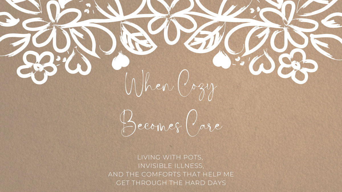 When Cozy Becomes Care