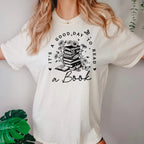 It's A Good Day To Read A Book Tee